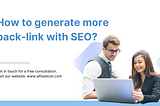 Silicon & Company: How to generate more back-link with SEO?