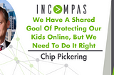 We Have a Shared Goal of Protecting Our Kids Online, but We Need to Do It Right