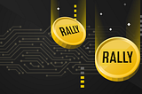 RALLY logo turned into coins falling through the digital space.