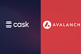 Cask Protocol <> Avalanche