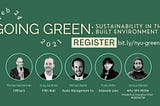 Going Green: Sustainability in the Built Environment | Hosted by NYU SPS