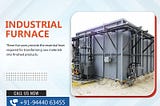 Industrial Furnace — Common Issues and Troubleshooting Tips