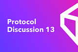 Tari Protocol Discussion #13