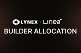 Lynex x Linea: Builder Allocation