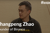 Hashed Interview: Changpeng Zhao, Binance, “How Binance Is Supporting Blockchain Ecosystems”