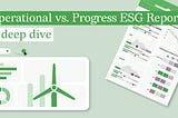 Operational vs. Progress ESG Reports: A Deep Dive