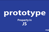 Prototypes in JavaScript: Get a Deep and Clear Understanding