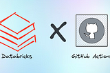 GitHub Actions in Databricks| databricks-import-directory