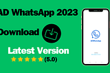 AD WhatsApp 2023 Download Latest V10.82 for Android