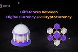 The differences between Digital Currency and Cryptocurrency