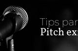 Tips para un Pitch exitoso