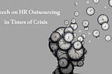Mehrzad Ferdows’ Speech on HR Outsourcing in Times of Crisis