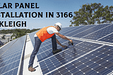 Solar Panel Installation in 3166 Oakleigh