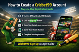 How to Create a Cricbet99 Account — Easy Registration Guide