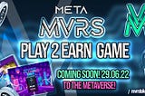 Meta MVRS P2E Game!