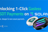Xion Global Unlocks 1-Click Gasless USDT Payments on Solana