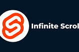 How to create Infinite Scroll with Svelte