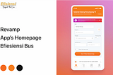 Revamp Homepage Aplikasi Bus Efisiensi