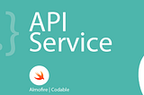 iOS API Service [Swift|Alamofire]