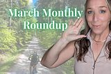 March Monthly Roundup