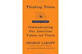 What a cognitive linguist can teach progressives about messaging