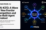 TAI #213: A Wave of New Frontier Competitors and the Multi-Agent Breakout