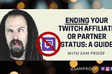 How do you opt-out of being an affiliate or partner on Twitch?