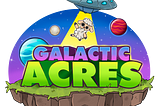 About Galactic Acres