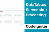 DataTables Server-side Processing in CodeIgniter 4