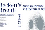 BOOK LAUNCH: BECKETT’S BREATH BY DR. SOZITA GOUDOUNA