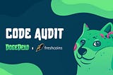DogeDead x FreshCoins Audit