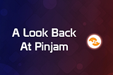 A Look Back at Pinjam