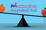 The Marketplace Comparison Tool: Why is it needed?