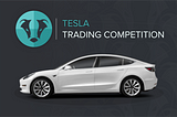 Tesla Trading Competition