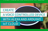 Arduino lança suporte ao Amazon Alexa para projetos no Arduino IoT Cloud