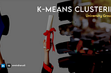 K-Means Clustering in Python: University Group Case