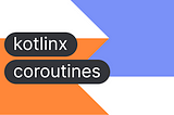 My attempt on explaining Kotlin Coroutines