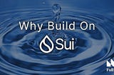 Sui: The Future of DeFi is Here