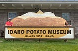 Marketing Miss: the Idaho Potato Museum