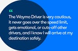 Why I Ride with Waymo: Winnie