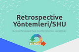 Retrospective Yöntemleri-SHU