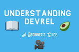 Understanding DevRel: A Beginner’s Guide