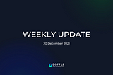 Dopple Ecosystem: Weekly Update Article — 20 Dec 2021