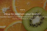 How to position your brand?