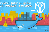 Instalando Docker no Windows com Docker ToolBox