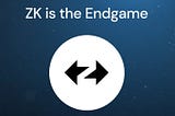 ZK is the Endgame with ZK-SEL and zkSync