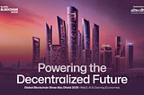 Global Blockchain Show Abu Dhabi 2025 Concludes as a Landmark Gathering Shaping the Future of Web3…