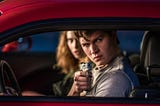Baby Driver — Oh, like a chauffeur?