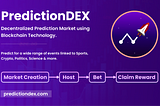 Predictiondex — Decentralized Prediction Market Using Blockchain Technology