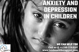 ANXIETY AND DEPRESSION IN CHILDREN
